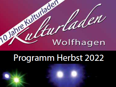 Das Herbstprogramm im Kulturladen Wolfhagen